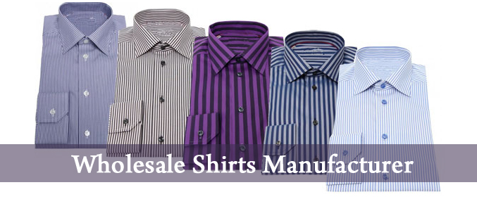 Wholesale Shirts Manufacturer