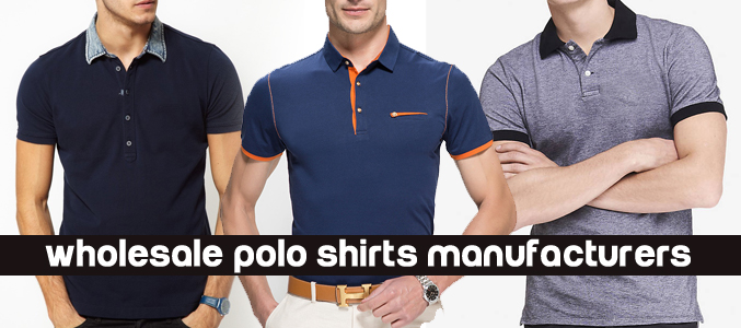 Wholesale Polo Shirts Manufacturers