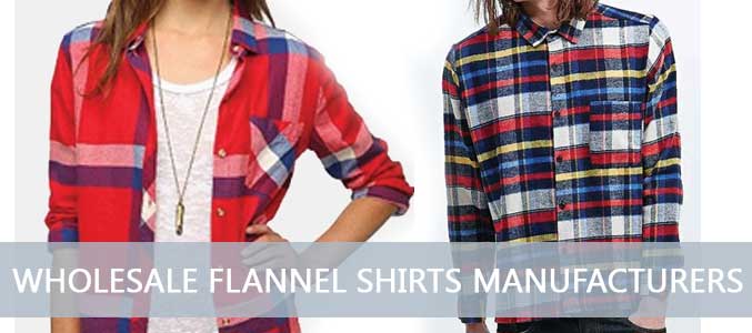 Wholesale Flannel Shirts Manufacturers