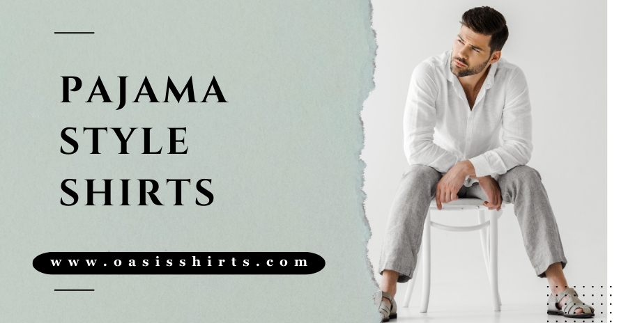 Pajama-Style Shirts pajama-style shirts