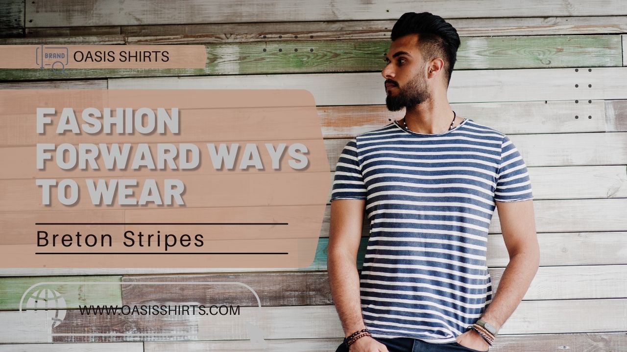Fashion-forward Ways To Wear Breton Stripes