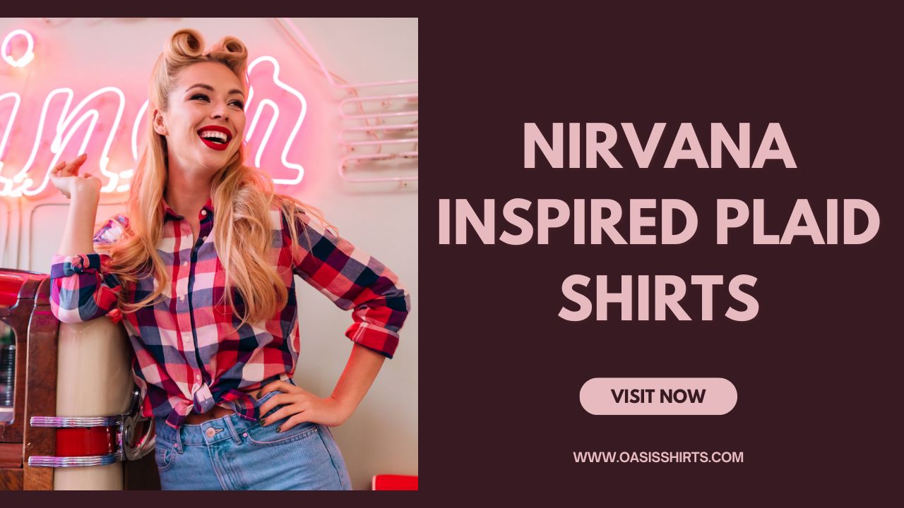 Get Ready to Rock and Roll With the Nirvana-inspired Plaid Shirts!